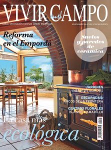 Revista VIVIR EN EL CAMPO nº 145 Palau-sator casa de pueblo en venta baix emporda girona cases singulars emporda